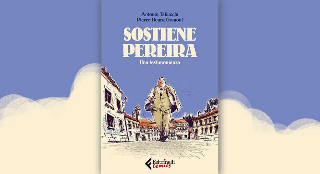 Sostiene Pereira di Tabucchi diventa una graphic novel