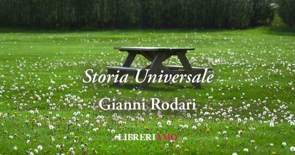 "Storia Universale" (1962) di Gianni Rodari, poesia per educare al rispetto della Terra