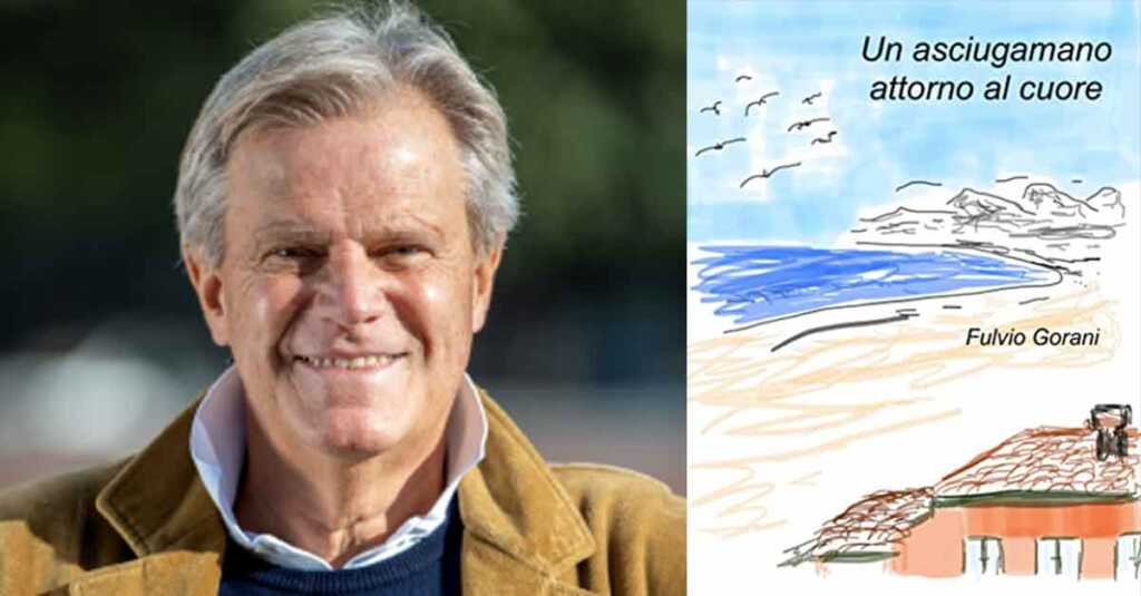 "Un asciugamano attorno al cuore", libro di Fulvio Gorani