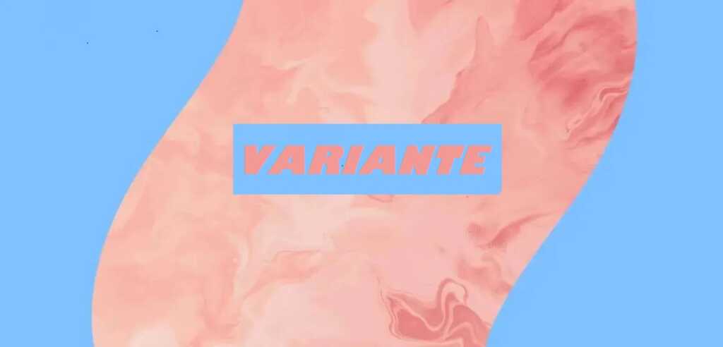 "Variante", origine e significato della parola e la differenza con "mutazione"