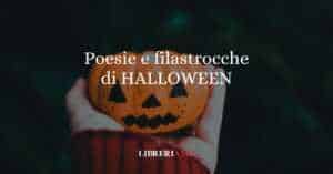 Halloween, poesie e filastrocche dedicate alla notte delle streghe