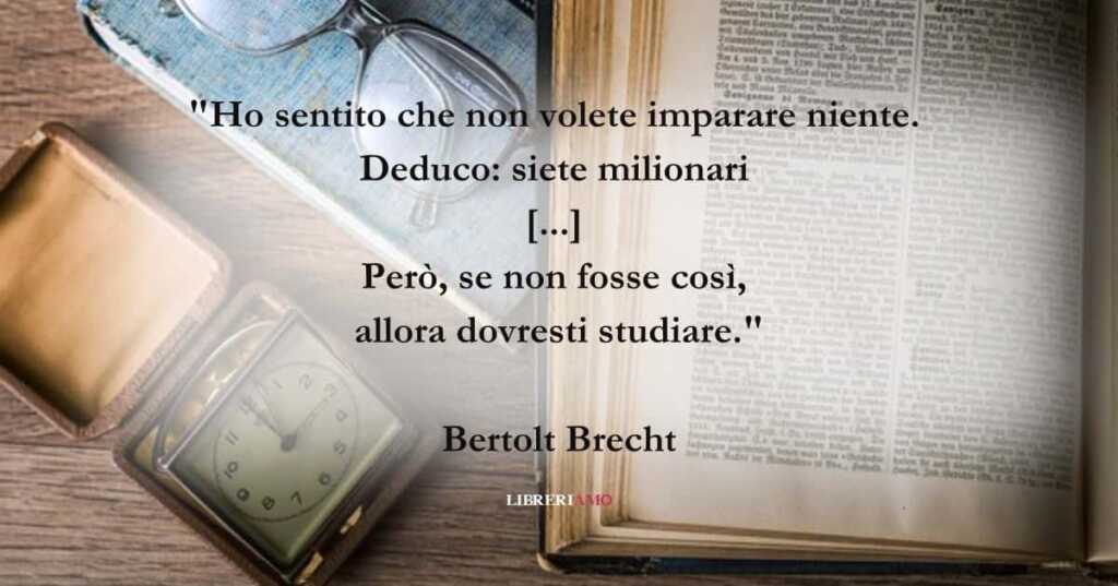 I versi di Bertolt Brecht sul valore degli insegnanti