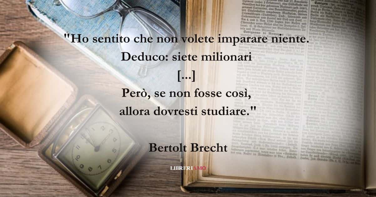 I versi di Bertolt Brecht sul valore degli insegnanti