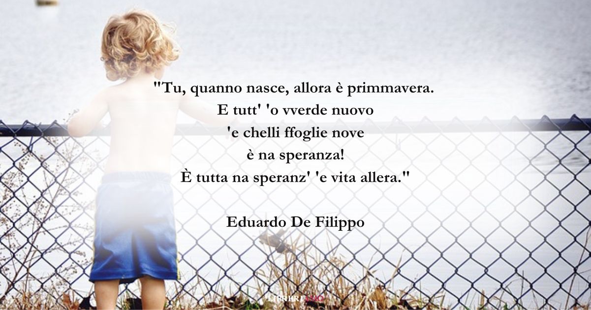 I versi di Eduardo De filippo sulla felicità della gioventù