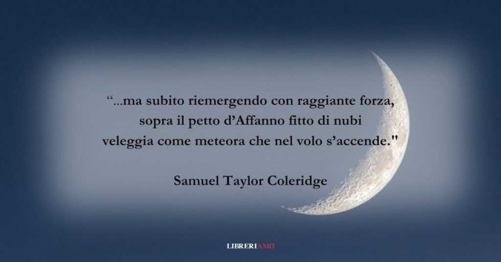I versi di Samuel Taylor Coleridge dedicati alla luna