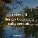 I Versi Di Sergio Corazzini Dedicati Alla Ritrovata Serenità 61 I versi di Sergio Corazzini dedicati alla ritrovata serenità