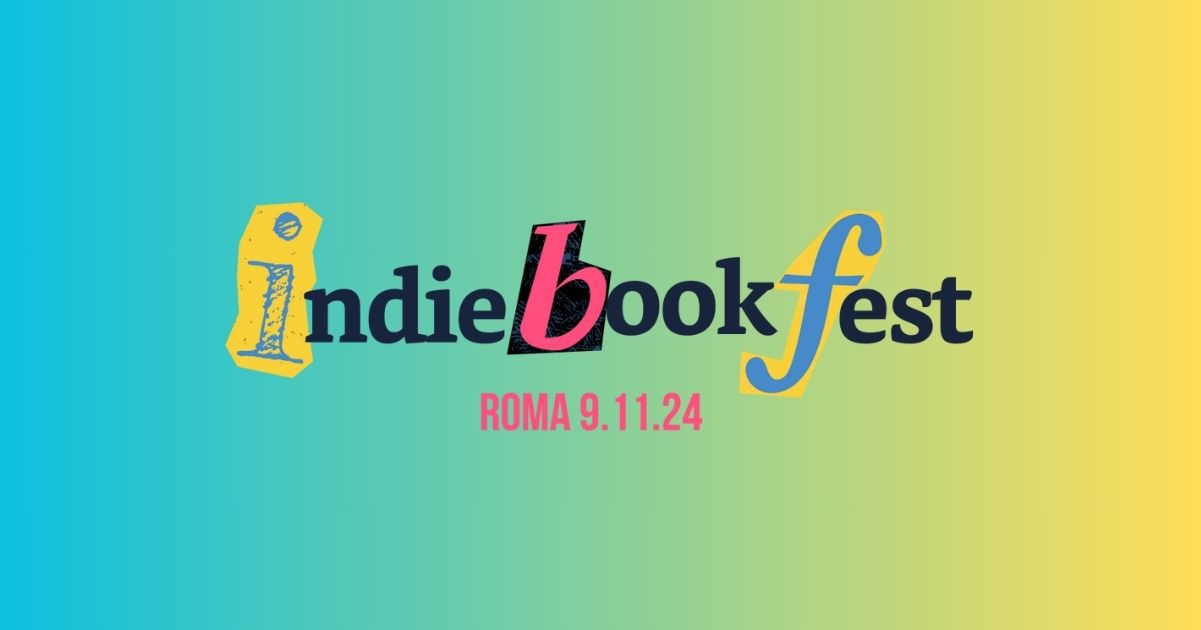 Indie Book Fest, la terza edizione del festival dedicato agli scrittori indipendenti