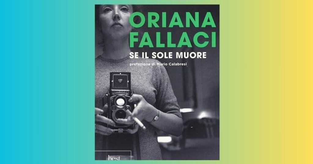 "Se il Sole muore" di Oriana Fallaci, tra sogno tecnologico e alienazione sociale