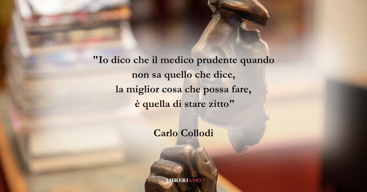 Una frase di Carlo Collodi sul valore che ha silenzio