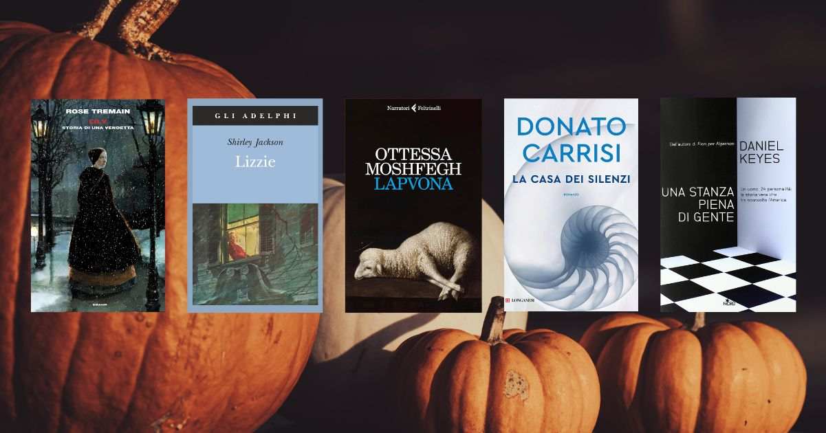 Halloween, 5 libri dark da leggere nella notte più tetra dell’anno 9 Halloween, 5 libri dark da leggere nella notte più tetra dell’anno