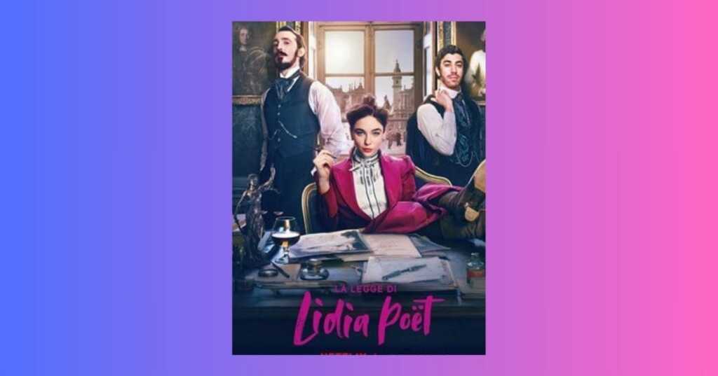 La legge di Lidia Poët 2: torna la serie tv Netflix tra romanticismo e indagini