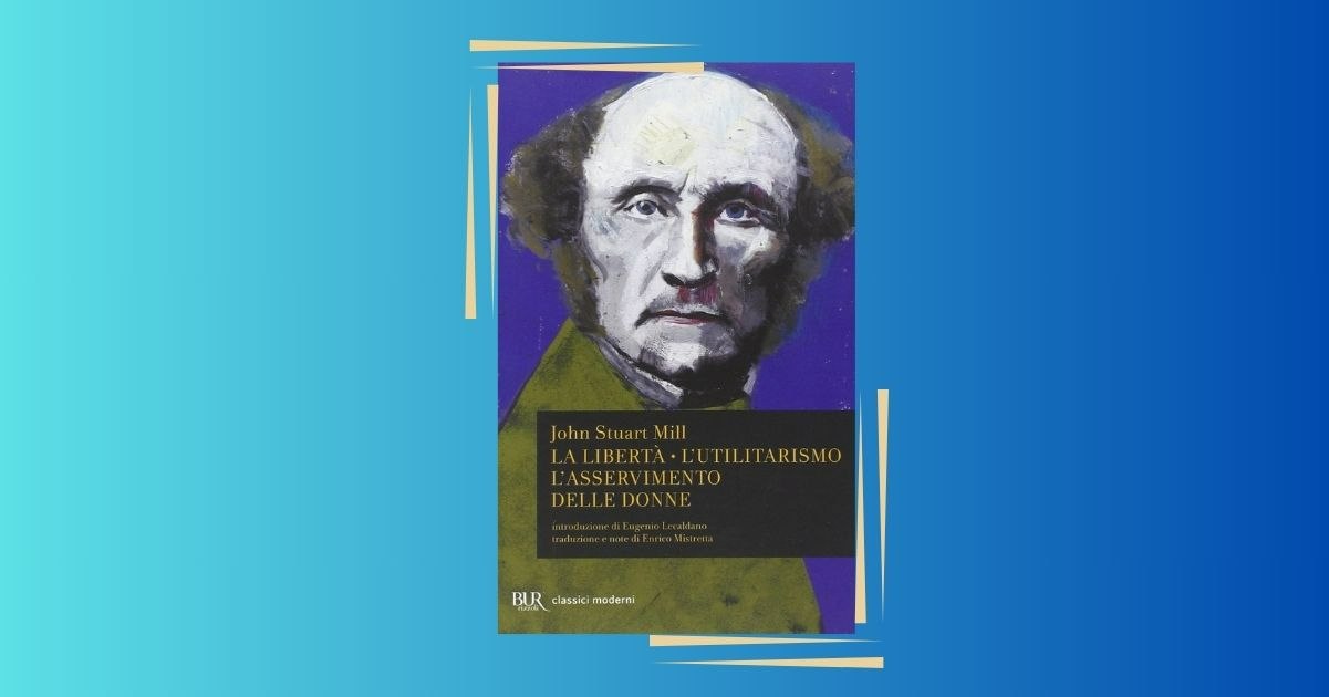 "L’asservimento delle donne" di John Stuart Mill, un manifesto di uguaglianza e libertà 2 "L’asservimento delle donne" di John Stuart Mill, un manifesto di uguaglianza e libertà
