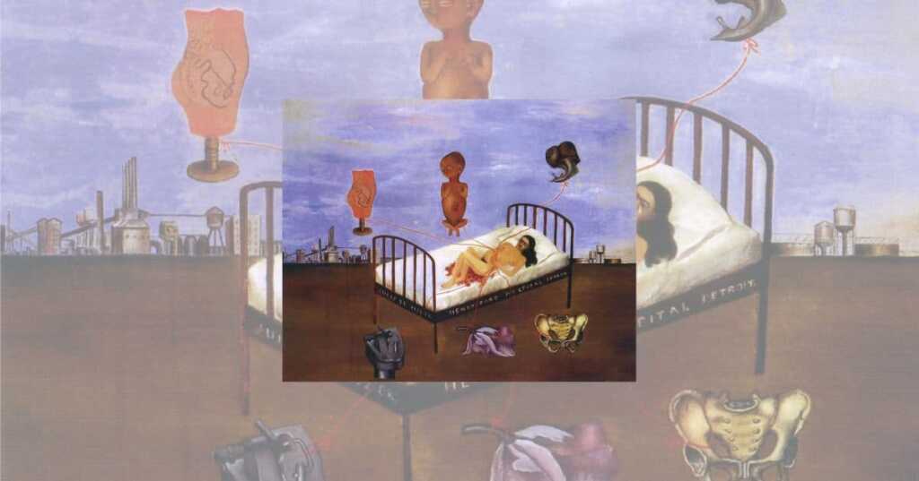 Frida Kahlo Henry Ford Hospital Bild "Ospedale Henry Ford", il quadro di Frida Kahlo sul dolore delle donne