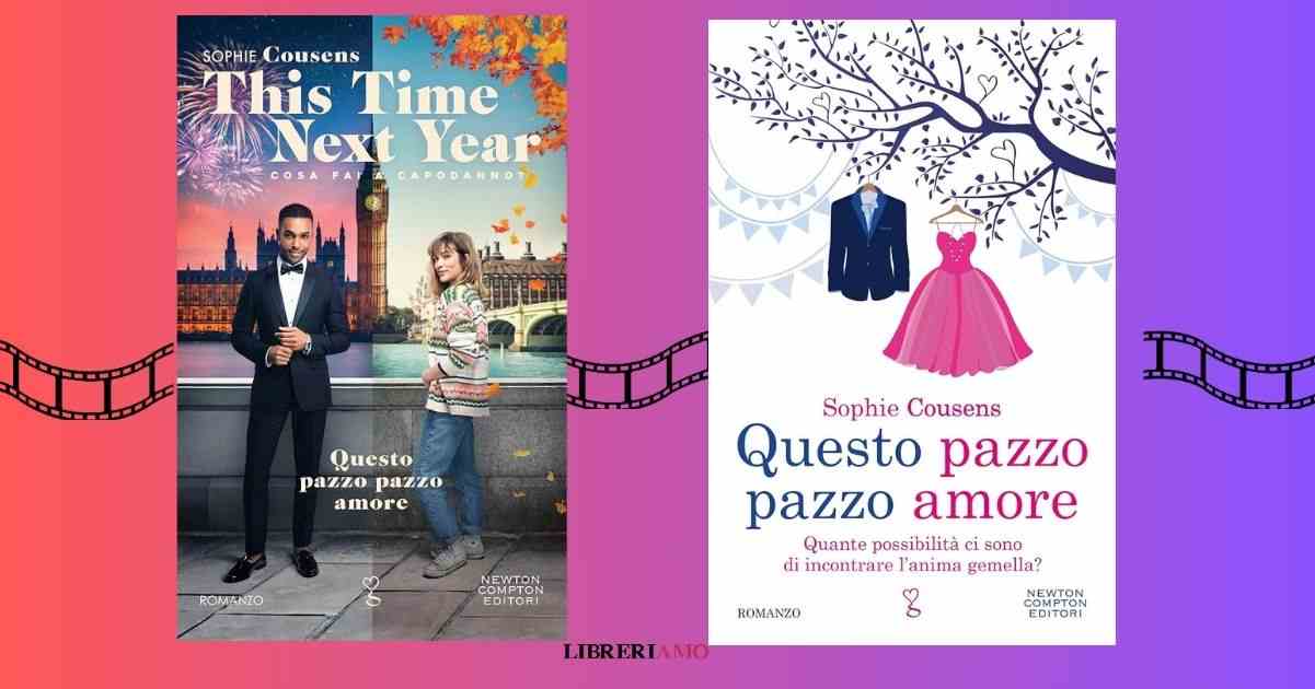 Questo pazzo pazzo amore, il film tratto dal romanzo bestseller di Sophie Cousens 1 Questo pazzo pazzo amore, il film tratto dal romanzo bestseller di Sophie Cousens