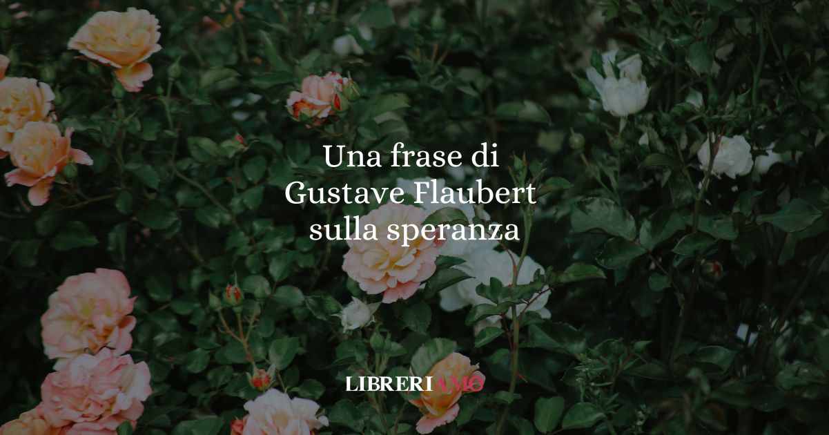Una frase di Gustave Flaubert sull'attesa e il desiderio di evasione