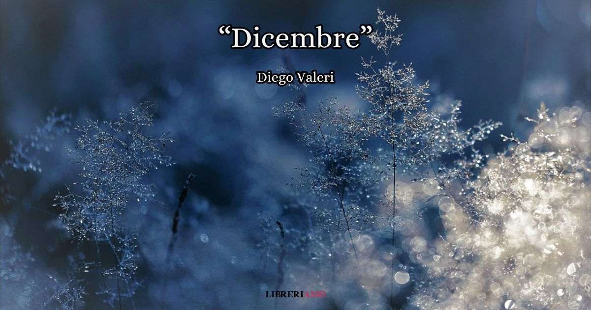 “Dicembre” (1962), la poesia di Diego Valeri che racconta la quiete dell’inverno