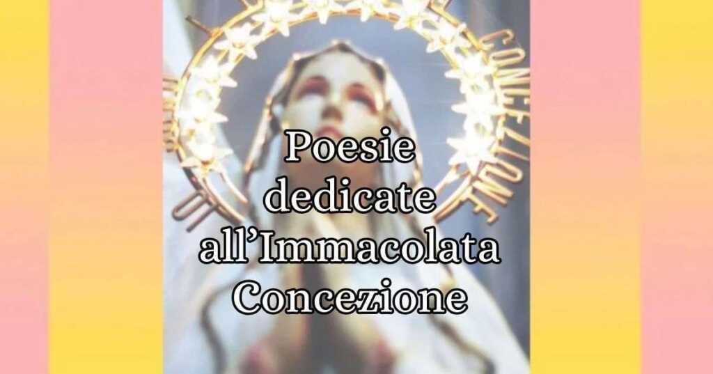 5 poesie dedicate all'Immacolata Concezione