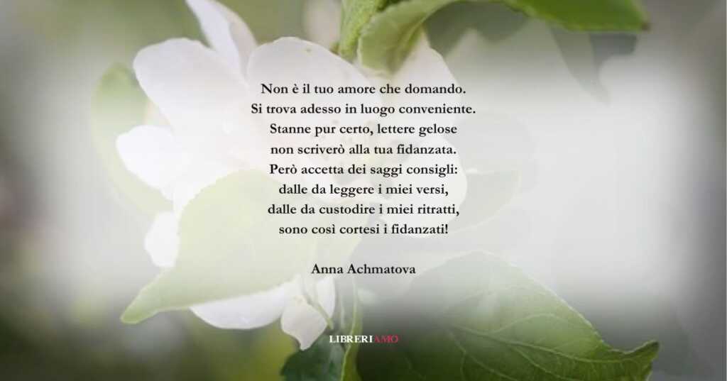 I versi di Anna Achmatova su un amore che finisce dolcemente