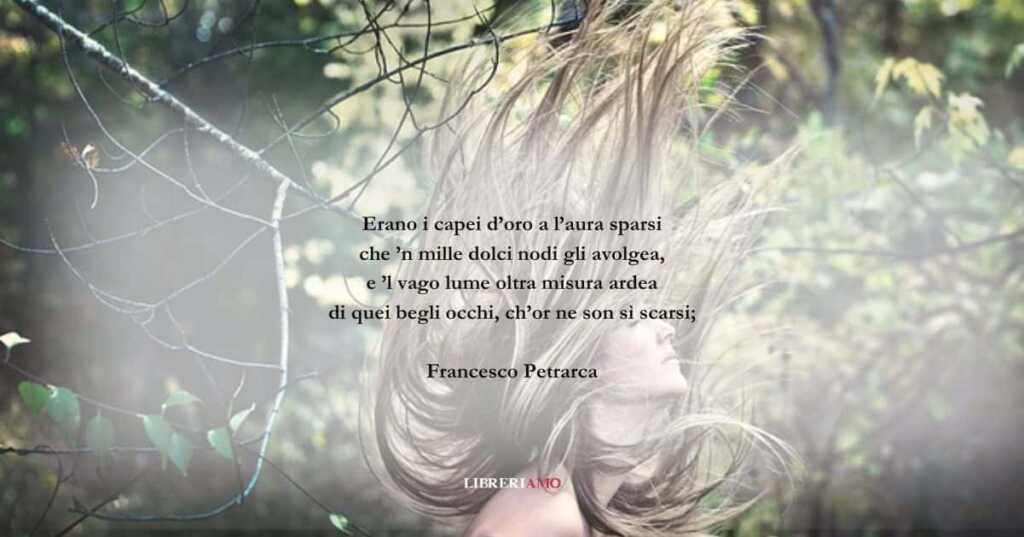 I versi di Francesco Petrarca sul ricordo dell'amore