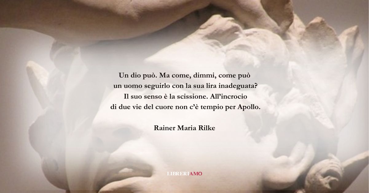 I versi di Rainer Maria Rilke sull'amore che divide cuore e mente 9 I versi di Rainer Maria Rilke sull'amore che divide cuore e mente