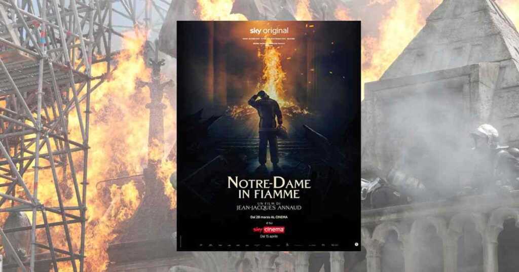 “Notre-Dame in fiamme”, il film sul devastante incendio alla cattedrale