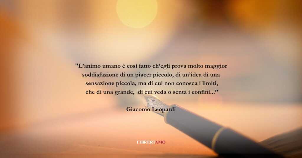 Una frase di Giacomo Leopardi sui piccoli piaceri della vita