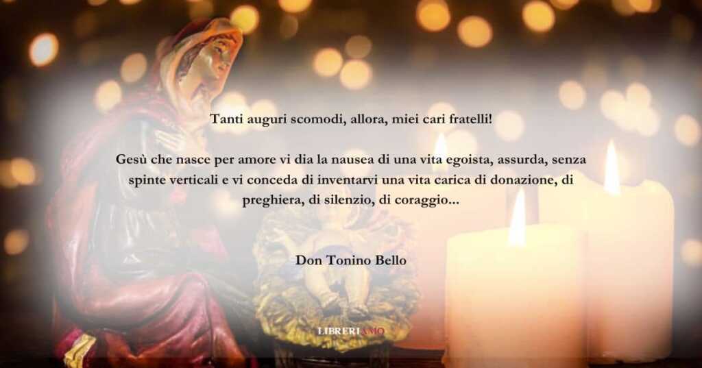 Una frase di don Tonino Bello per fare autentici auguri di buon Natale