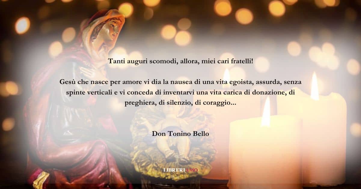 Una frase di don Tonino Bello per fare autentici auguri di buon Natale