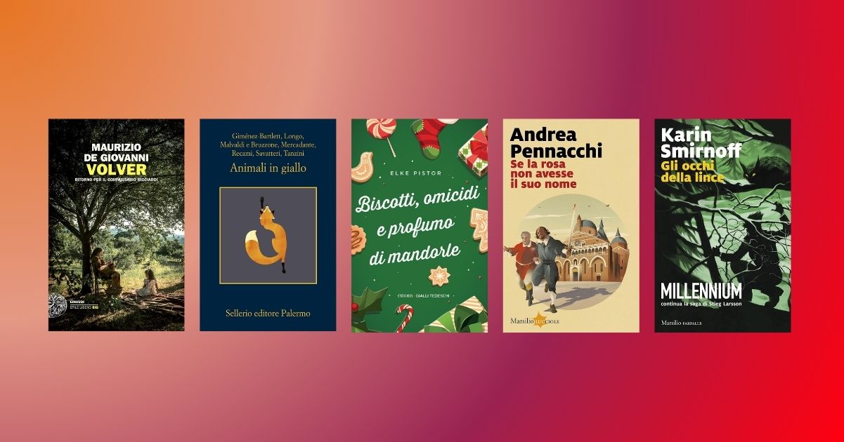 Dicembre 2024, 5 nuovi libri gialli da scoprire l’ultimo mese dell’anno 4 Dicembre 2024, 5 nuovi libri gialli da scoprire l’ultimo mese dell’anno