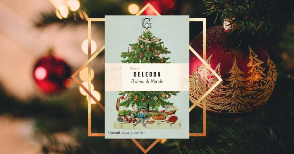 "Il dono di Natale", il libro per scoprire l'unica donna italiana Nobel per la Letteratura