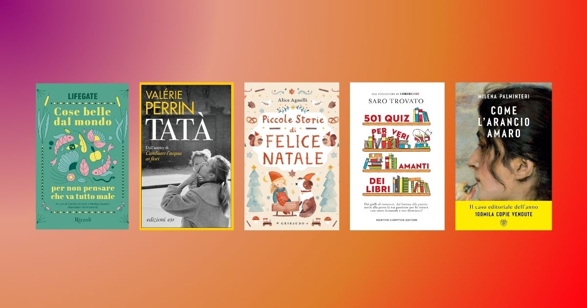 Libri a Natale, 5 titoli appena usciti da regalare agli amanti della lettura 2 Libri a Natale, 5 titoli appena usciti da regalare agli amanti della lettura