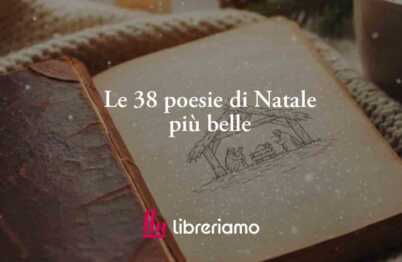 38 poesie di Natale famose: le più belle di autori celebri da leggere, regalare e condividere