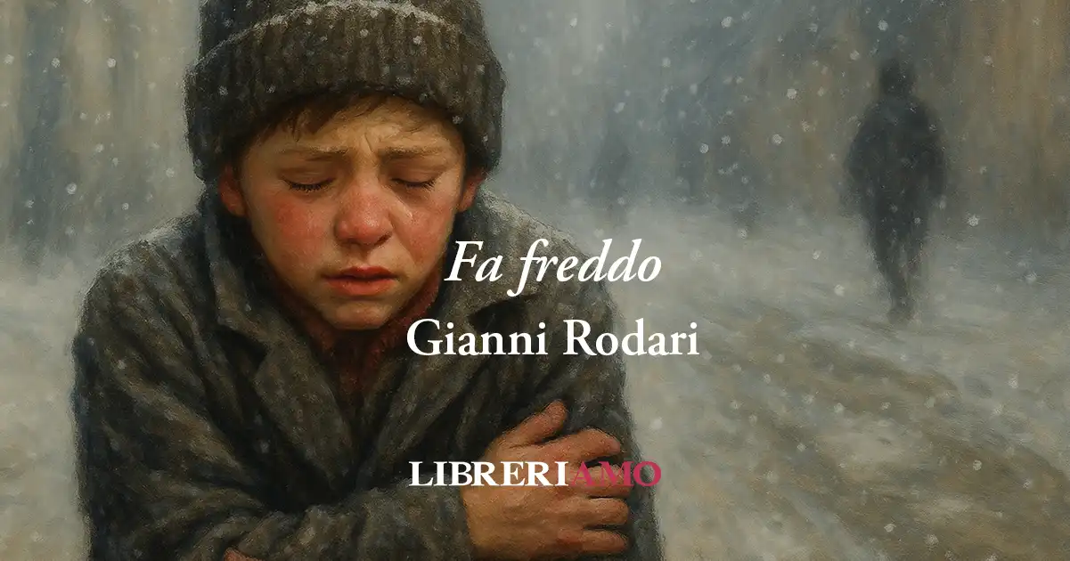 Fa freddo (1972) di Gianni Rodari, poesia in cui il meteo svela la povertà