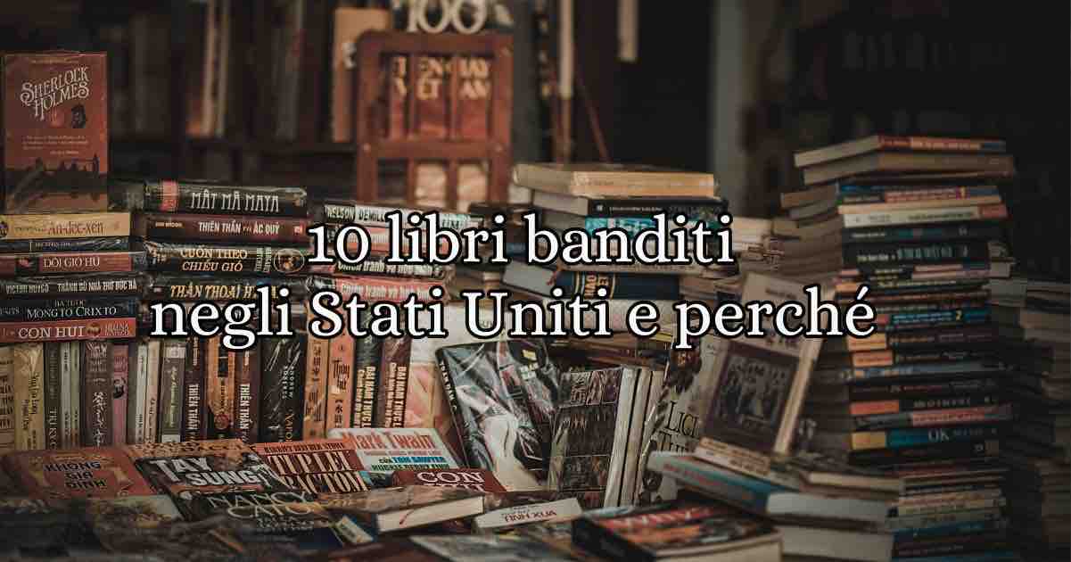 10 libri censurati negli Stati Uniti d'America 4 10 libri censurati negli Stati Uniti d'America