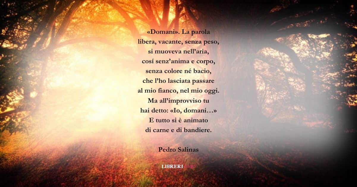 I versi di Pedro Salinas sul valore dei nuovi, grandi, inizi
