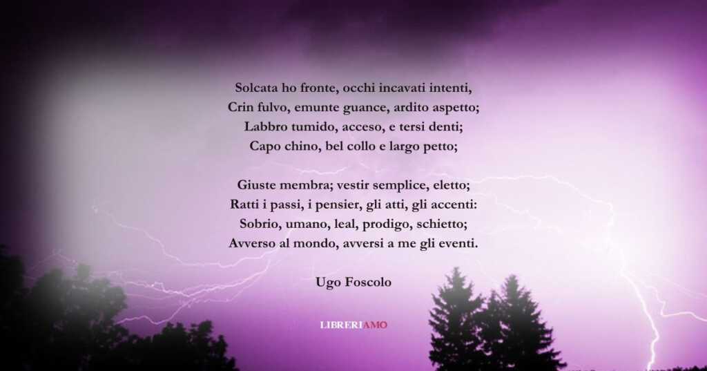 I versi di Ugo Foscolo sull'energia e la voglia di vivere