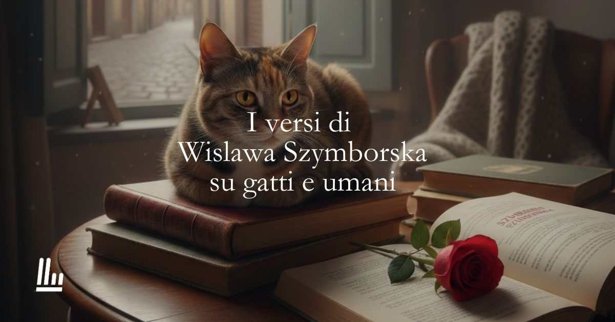 I versi di Wislawa Szymborska sul legame fra i gatti e gli umani