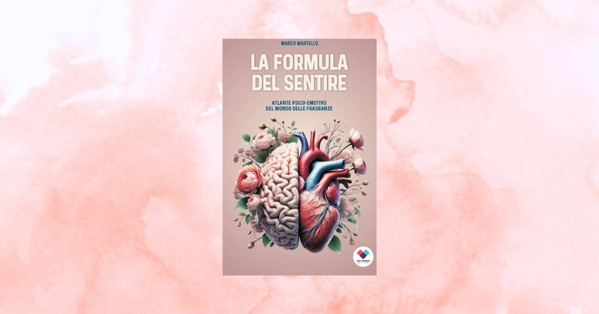 "La formula del sentire", il libro che celebra la magia del profumo tra emozioni e memoria
