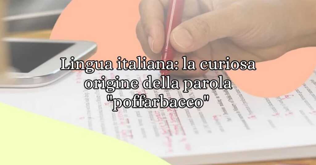 Lingua italiana la curiosa origine della parola poffarbacco