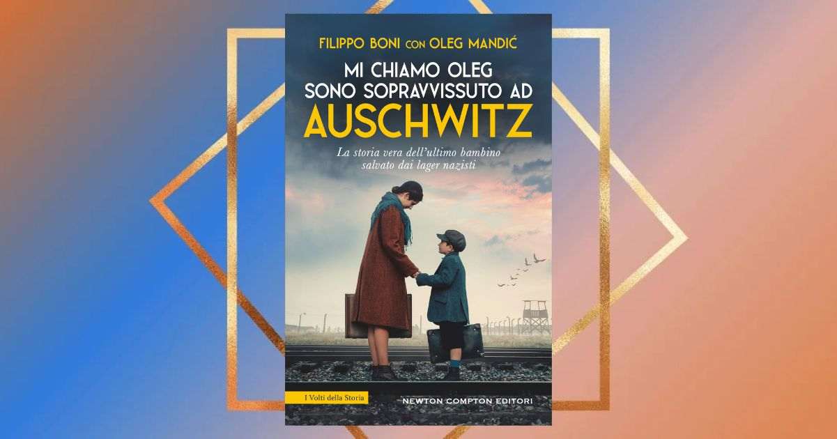 Oleg Mandic storia dellultimo bambino ad essere uscito vivo da Auschwitz
