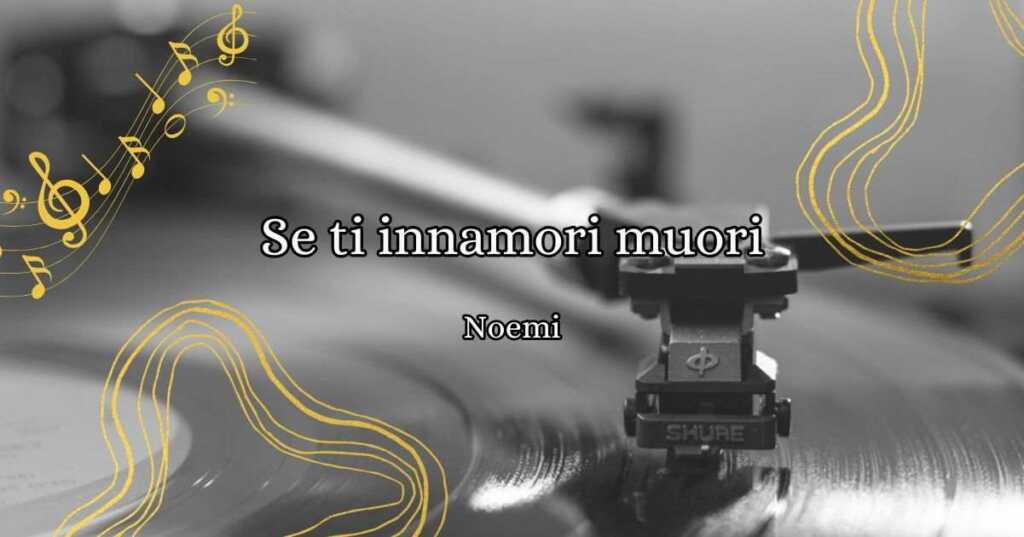 "Se ti innamori muori", Noemi a Sanremo canta la paura d'amare