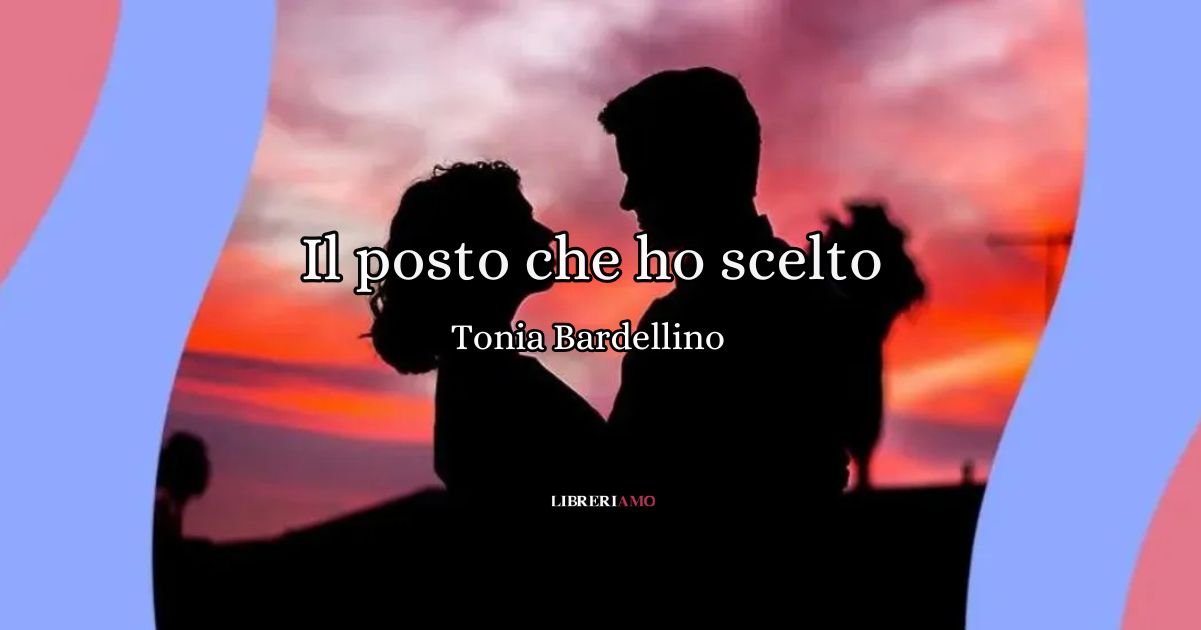 Il posto che ho scelto, una poesia d'amore sul valore del bacio e dei legami umani 10 Il posto che ho scelto, una poesia d'amore sul valore del bacio e dei legami umani