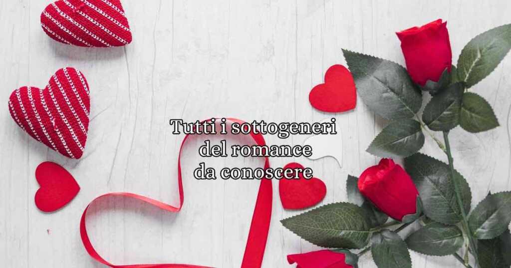 Romance. Il romance è un genere narrativo molto in voga negli ultimi anni, anch'esso, come tanti altri si sviluppa in tantissimi generi narrativi.