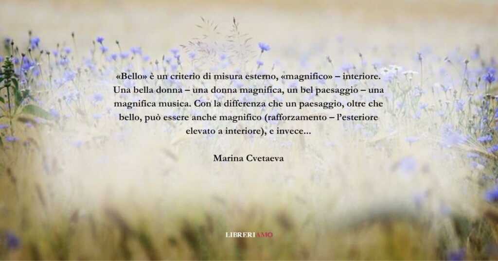 Una frase di Marina Cvetaeva sul significato della bellezza