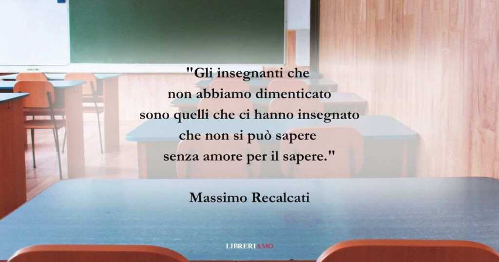 Una frase di Massimo Recalcati sugli insegnanti e l'amore per il sapere