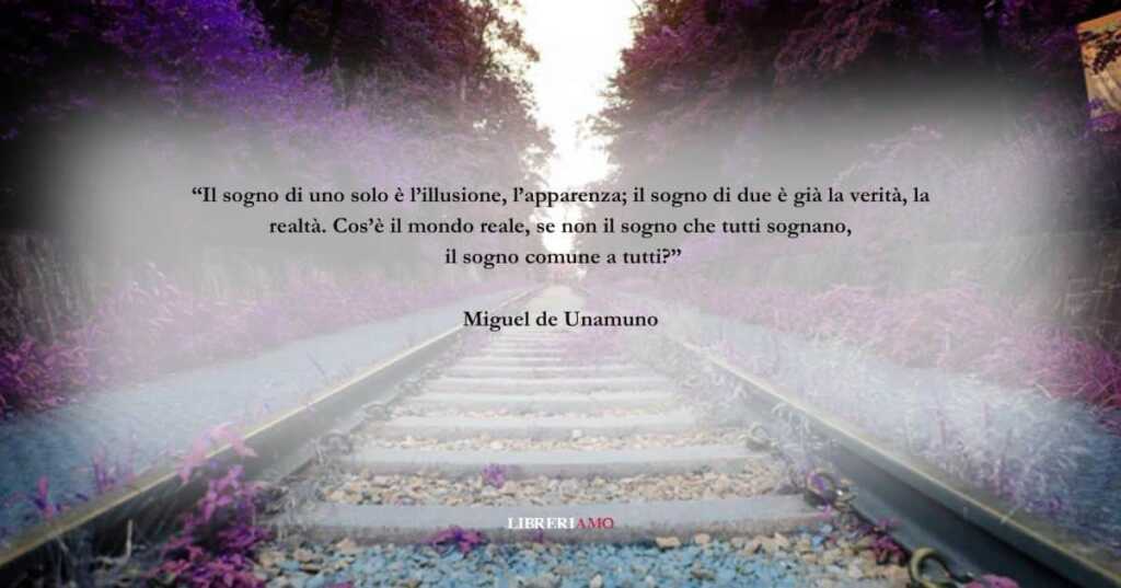 Una frase di Miguel de Unamuno sul grande valore dei sogni