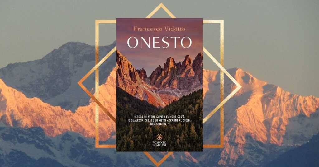 “Onesto” di Francesco Vidotto, il romanzo preferito dagli italiani nelle ultime settimane