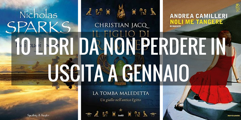 10 libri da non perdere in uscita a gennaio