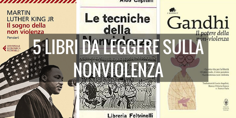 5 libri da leggere sulla nonviolenza