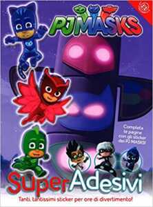 Pj Masks. Con super adesivi